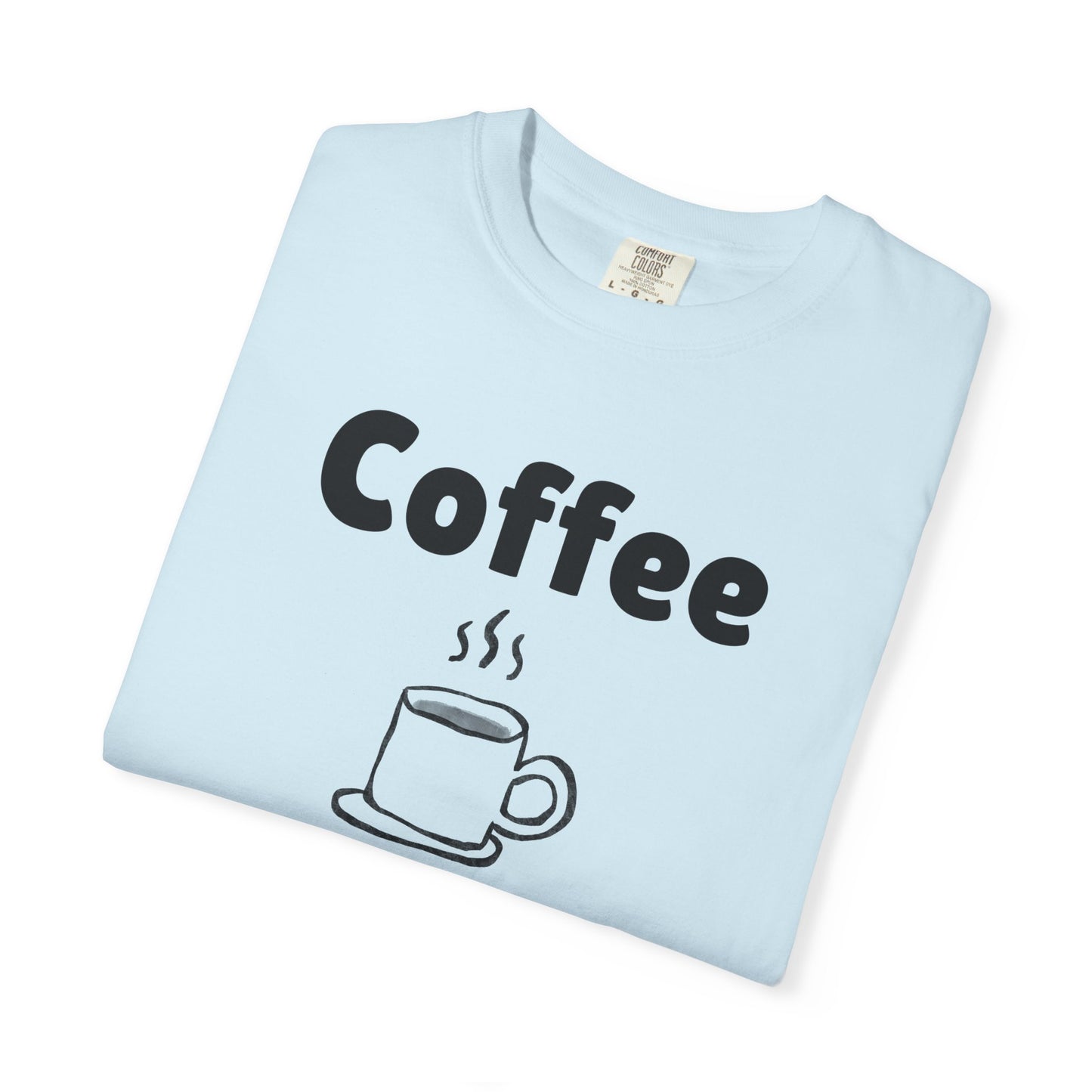 Unisex Coffee Humor T-Shirt - "Coffee like drugs but legal"